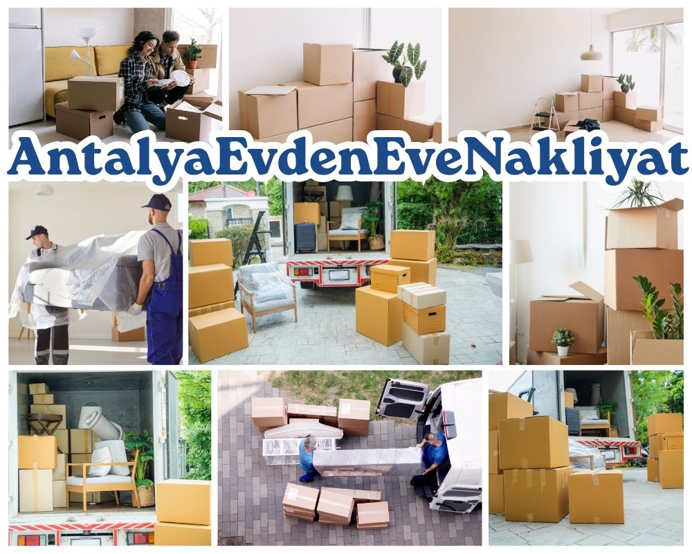 Antalya Afşin Evden Eve Taşıma